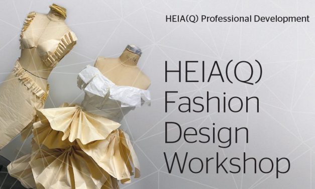 HEIA(Q) Professional Development—HEIA(Q) Fashion Design Workshop