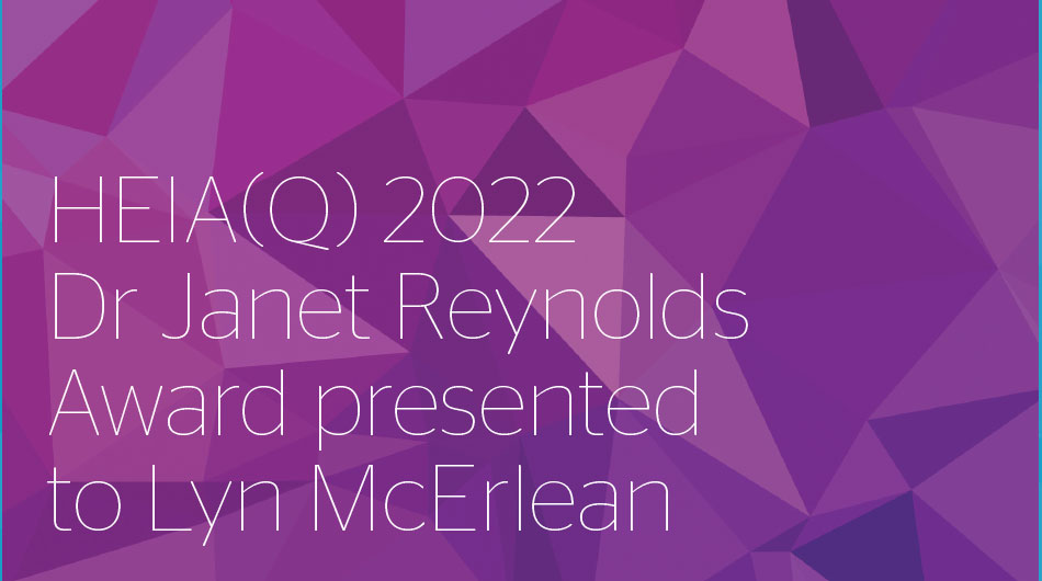 HEIA(Q) 2022 Dr Janet Reynolds Award presented to Lyn McErlean